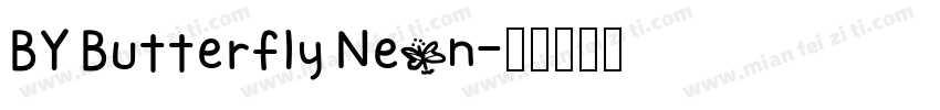 BY Butterfly Neon字体转换